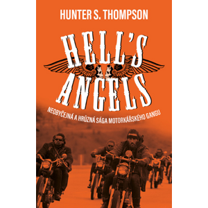 Hell's Angels -  Hunter S. Thompson
