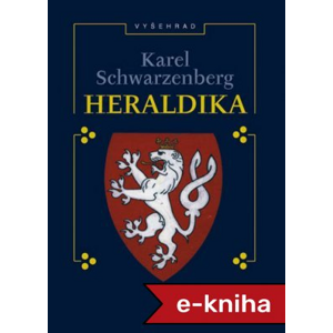 Heraldika - Karel Schwarzenberg [E-kniha]