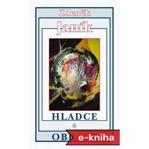 Hladce a obrace - Zdeněk Janík [E-kniha]