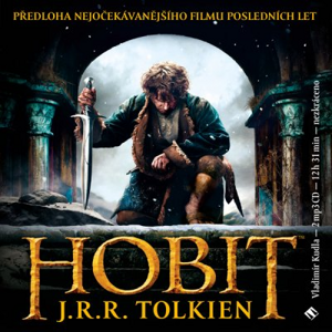 Hobit - John R. R. Tolkien [audiokniha]
