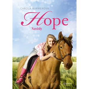 Hope 3: Navždy -  Carola Wimmerová