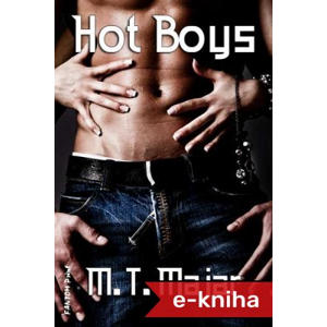 Hot Boys - M.T. Majar [E-kniha]