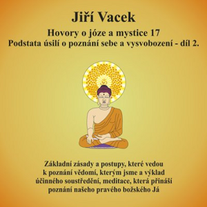 Hovory o józe a mystice č. 17 - Jiří Vacek [audiokniha]