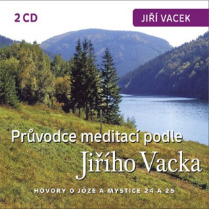 Hovory o józe a mystice č. 24 a 25 - Jiří Vacek, Jiří Krutina [audiokniha]