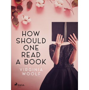 How Should One Read a Book -  Virginia Woolf