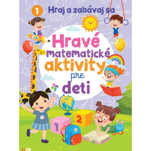 Hravé matematické aktivity pre deti -  Autor Neuveden