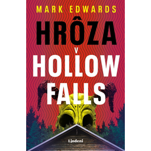 Hrôza v Hollow Falls -  Mark Edwards
