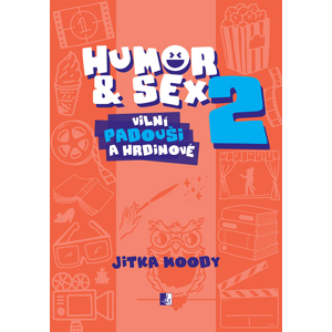 Humor & Sex 2 Vilní padouši a hrdinové -  Jitka Moody