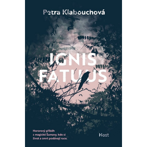 Ignis fatuus -  Petra Klabouchová