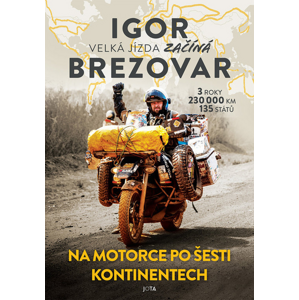 Igor Brezovar Velká jízda začíná -  Igor Brezovar