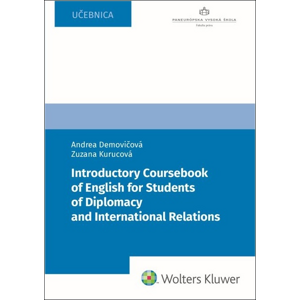 Introductory Coursebook of English for Students of Diplomacy -  Andrea Demovičová
