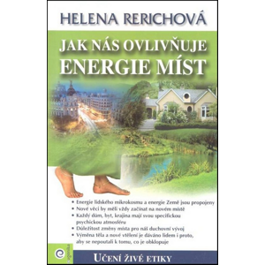Jak nás ovlivňuje energie míst -  Helena Rerichová
