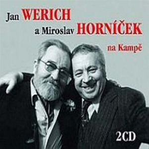 Jan Werich a Miroslav Horníček na Kampě - Jan Werich, Miroslav Horníček [audiokniha]
