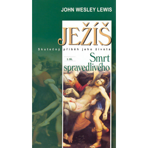 Ježíš 1.díl Dětství a dospívání -  John Wesley Lewis