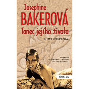 Josephine Bakerová – Tanec jejího života -  Juliana Weinberg