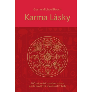 Karma lásky -  Geše Michael Roach