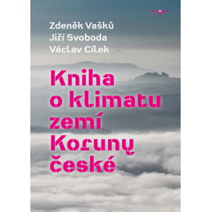 Kniha o klimatu zemí koruny české -  Jiří Svoboda
