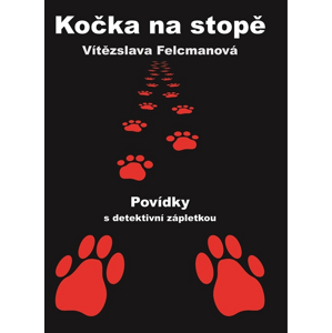 Kočka na stopě -  Vítězslava Felcmanová