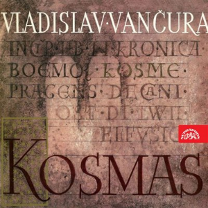 Kosmas - Vladislav Vančura [audiokniha]