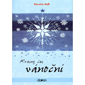 Krásný čas vánoční: Malé pozdravy - Kerstin Hess [kniha]