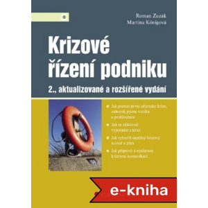 Krizové řízení podniku: 2., aktualizované a rozšířené vydání - Roman Zuzák, Martina Königová [E-kniha]