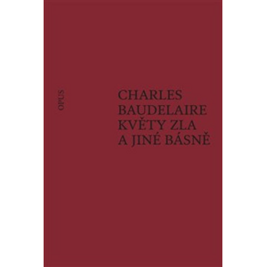 Květy zla a jiné básně -  Charles Baudelaire