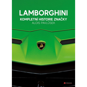 Lamborghini Kompletní historie značky -  Ing. Alois Pavlůsek