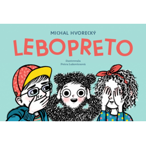 Lebopreto -  Michal Hvorecký