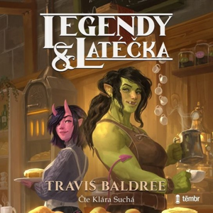 Legendy a latéčka -  Baldree Travis