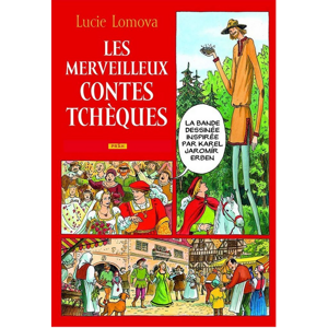 Les Merveilleux contes Tchéques -  Lucie Lomová
