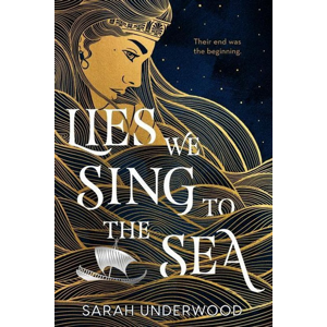 Lies We Sing to the Sea -  Autor Neuveden