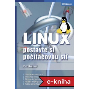 Linux: postavte si počítačovou síť - Petr Krčmář [E-kniha]