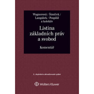 Listina základních práv a svobod Komentář -  Vojtěch Šimíček