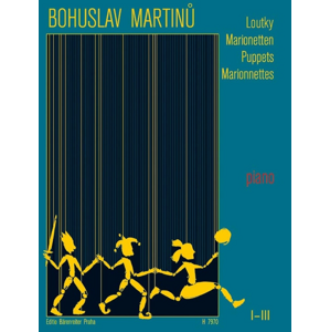 Loutky -  Bohuslav Martinů