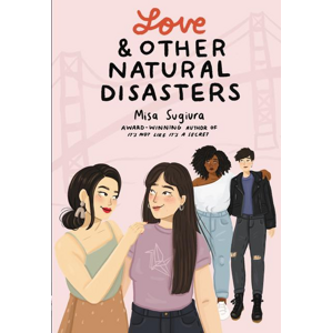 Love & Other Natural Disasters -  Misa Sugiura