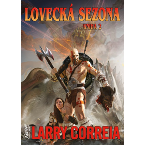 Lovecká sezona -  Larry Correia