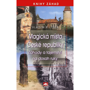 Magická místa České republiky -  Vladimír Liška