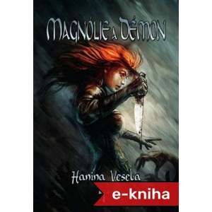 Magnólie a démon - Hanina Veselá [E-kniha]