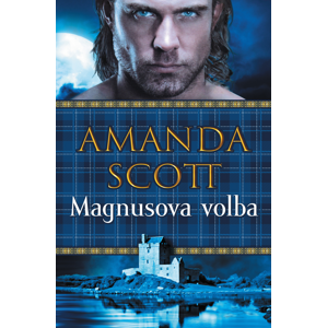 Magnusova volba -  Amanda Scott