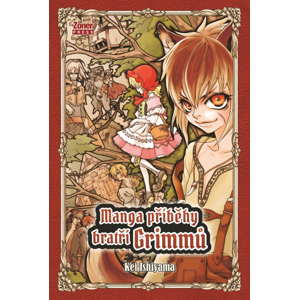 Manga příběhy bratří Grimmů -  Kei Ishiyama