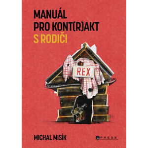 Manuál pro kont(r)akt s rodiči -  Michal Misík