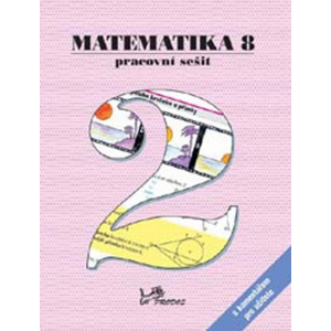 Matematika 8 Pracovní sešit 2 s komentářem pro učitele - Josef Molnár, Petr Emanovský, Libor Lepík [kniha]