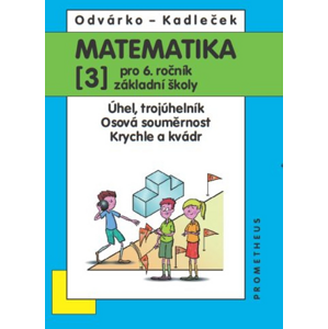 Matematika pro 6.r.ZŠ 3.díl -  Jiří Kadleček