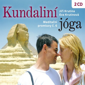 Meditační promluvy 6 - Kundaliní jóga - Jiří Krutina, Eva Krutinová [audiokniha]