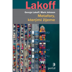 Metafory, kterými žijeme -  George Lakoff