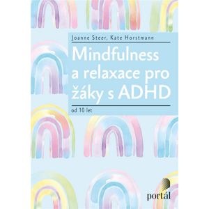 Mindfulness a relaxace pro žáky s ADHD -  Maria Arnautovová