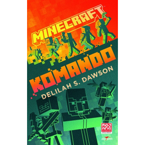 Minecraft Komando -  Delilah Dawson