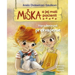 Miška a jej malí pacienti Narodeninové prekvapenie -  Aniela Cholewinska-Szkoliková