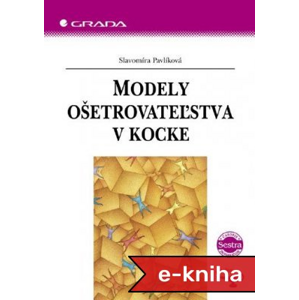 Modely ošetrovateľstva v kocke - Slavomíra Pavlíková [E-kniha]