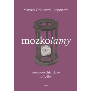 Mozkolamy -  Marcela Lippertová-Grünerová